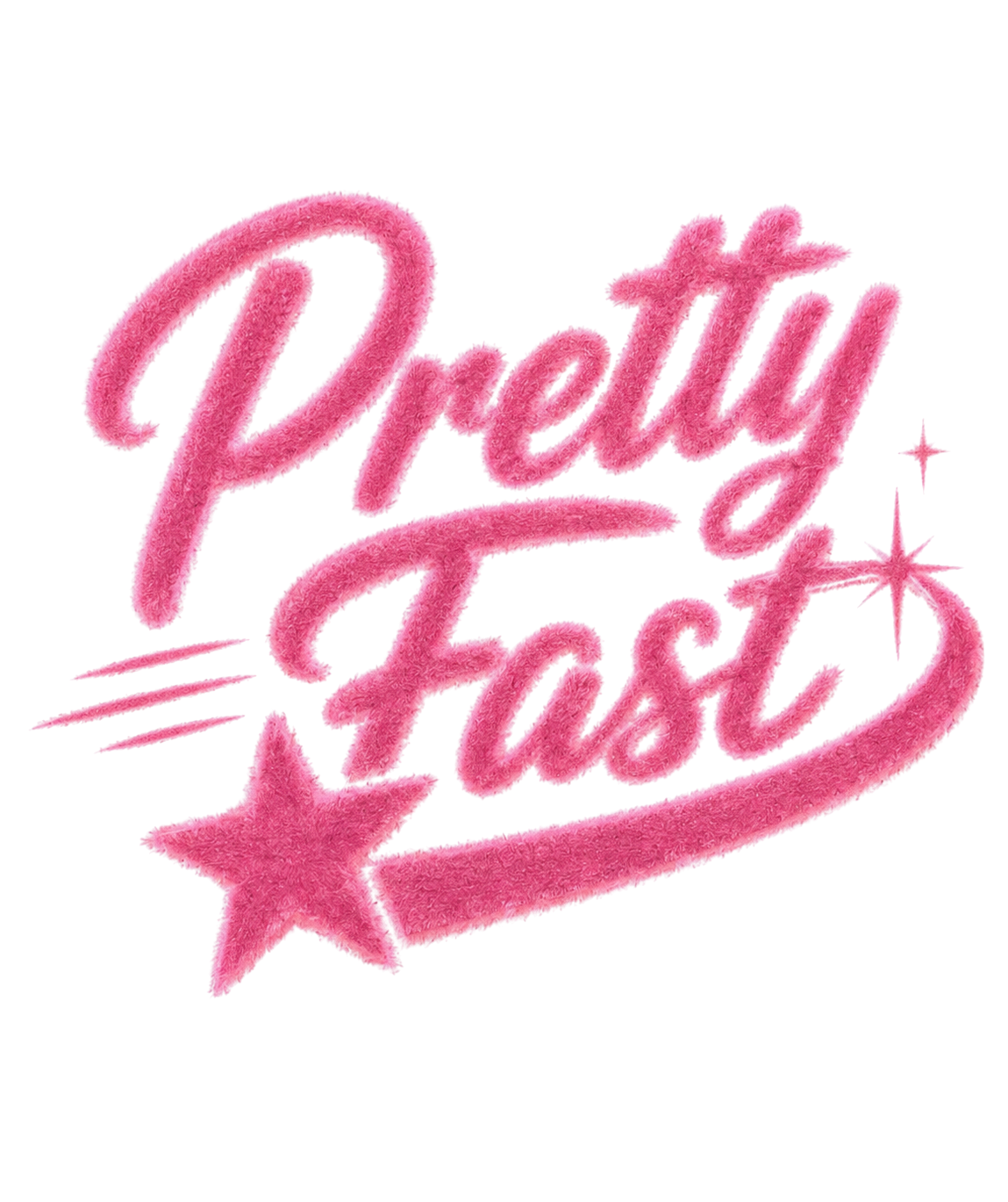 Pretty Fast
